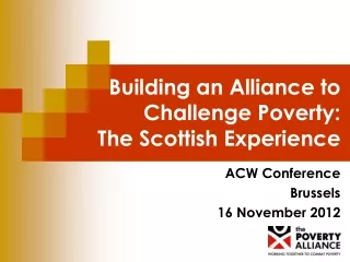 Building an Alliance to Challenge Poverty:  The Scottish Experience