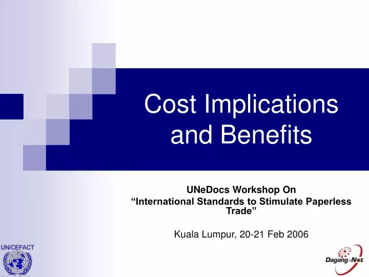 cost implications and benefits