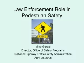 Law Enforcement Role in Pedestrian Safety