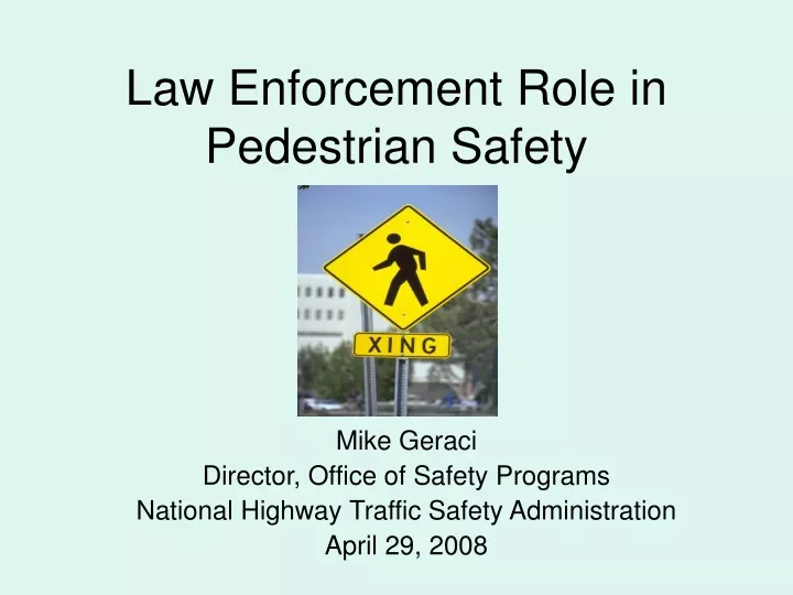 law enforcement role in pedestrian safety