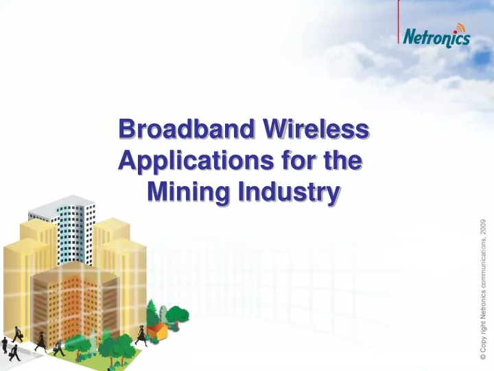 broadband wireless applications for the mining industry