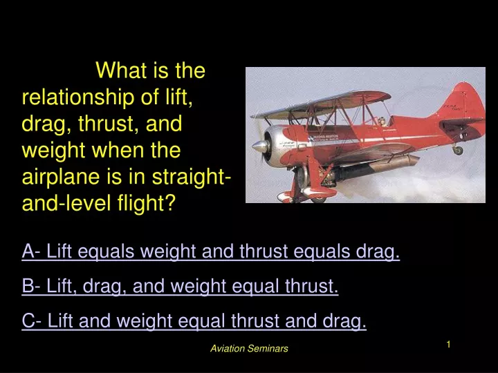 3205 what is the relationship of lift drag thrust
