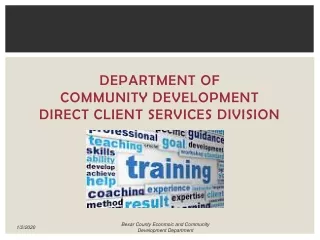 Department of  Community development DIRECT CLIENT SERVICES DIVISION January 23, 2015