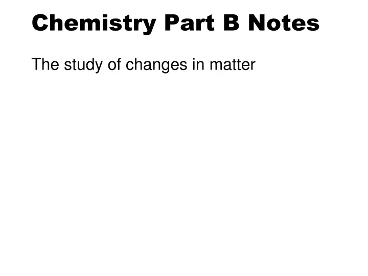 chemistry part b notes