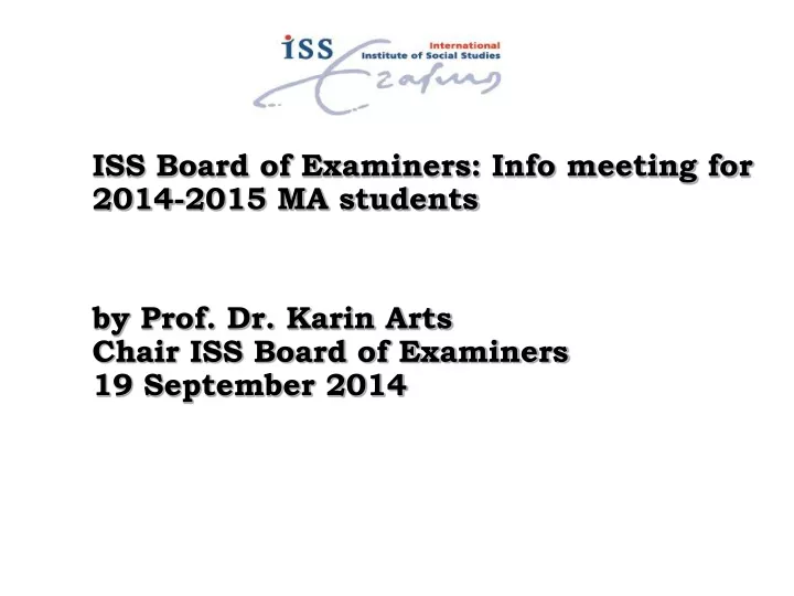 iss board of examiners info meeting for 2014 2015