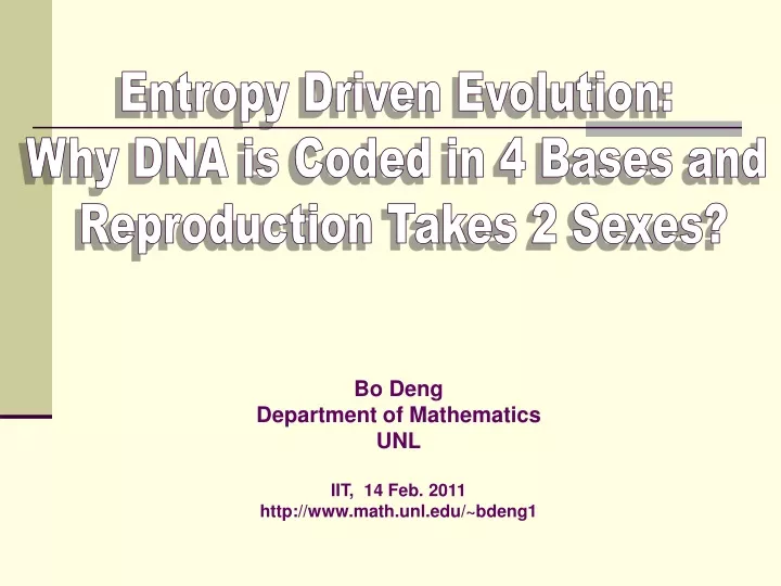entropy driven evolution why dna is coded