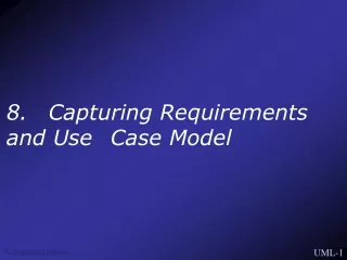 8. Capturing Requirements and Use 	Case Model