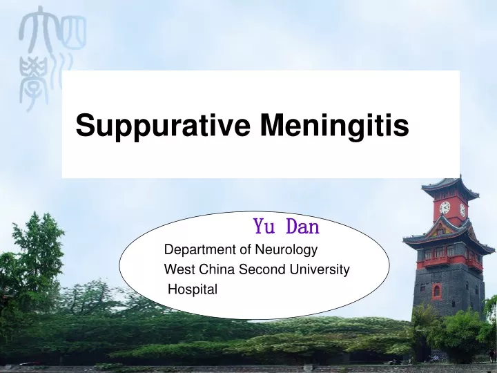 suppurative meningitis