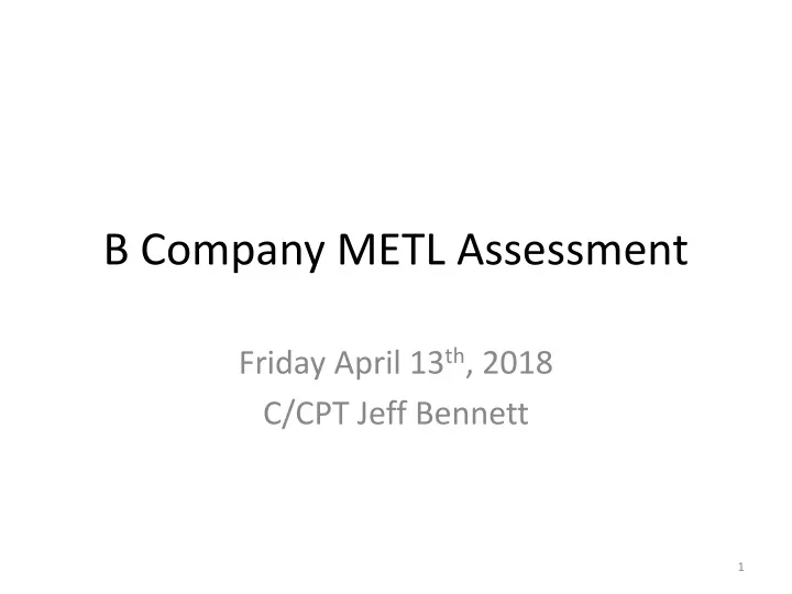 b company metl assessment