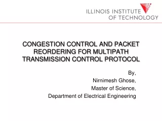 CONGESTION CONTROL AND PACKET REORDERING FOR MULTIPATH TRANSMISSION CONTROL PROTOCOL
