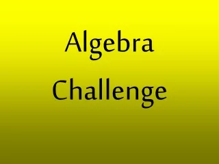 Algebra Challenge