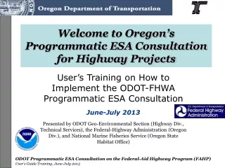 Welcome to Oregon’s  Programmatic ESA Consultation for Highway Projects