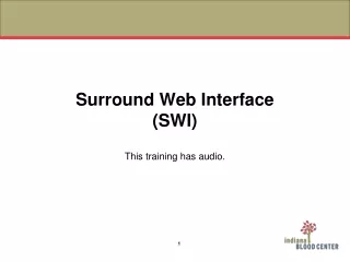 Surround Web Interface (SWI)