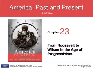 From Roosevelt to Wilson in the Age of Progressivism