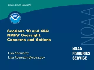 Sections 10 and 404: NMFS’ Oversight, Concerns and Actions