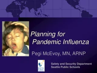 Planning for  Pandemic Influenza