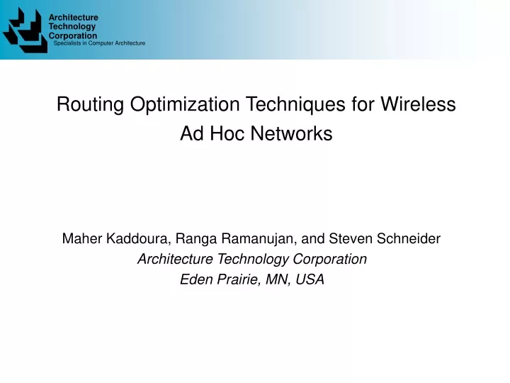 routing optimization techniques for wireless ad hoc networks