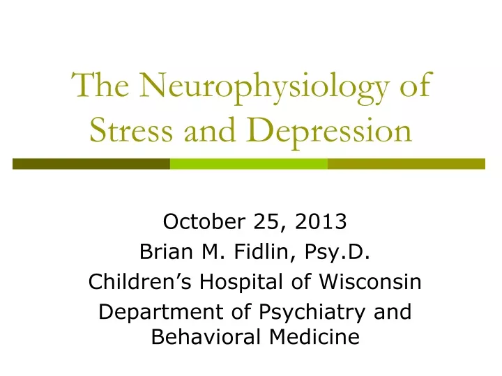 the neurophysiology of stress and depression