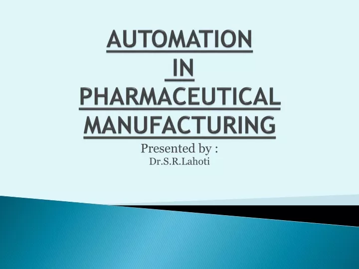 automation in pharmaceutical manufacturing