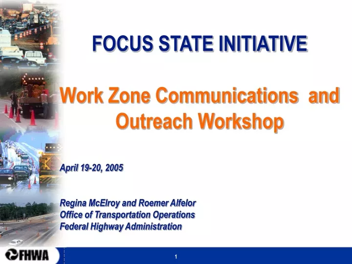 focus state initiative work zone communications