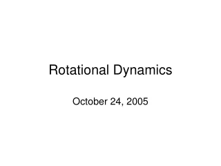 Rotational Dynamics