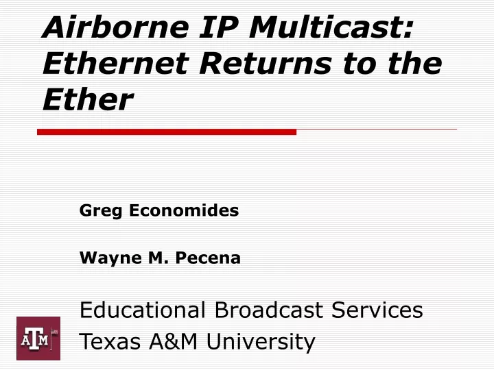 airborne ip multicast ethernet returns to the ether