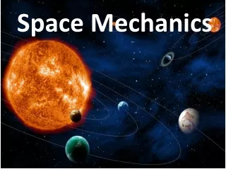 Space Mechanics