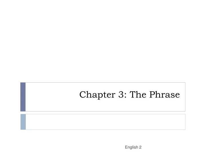 chapter 3 the phrase