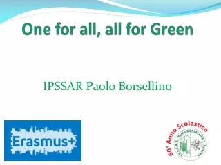 One for all ,  all for  Green
