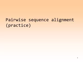 Pairwise sequence alignment (practice)