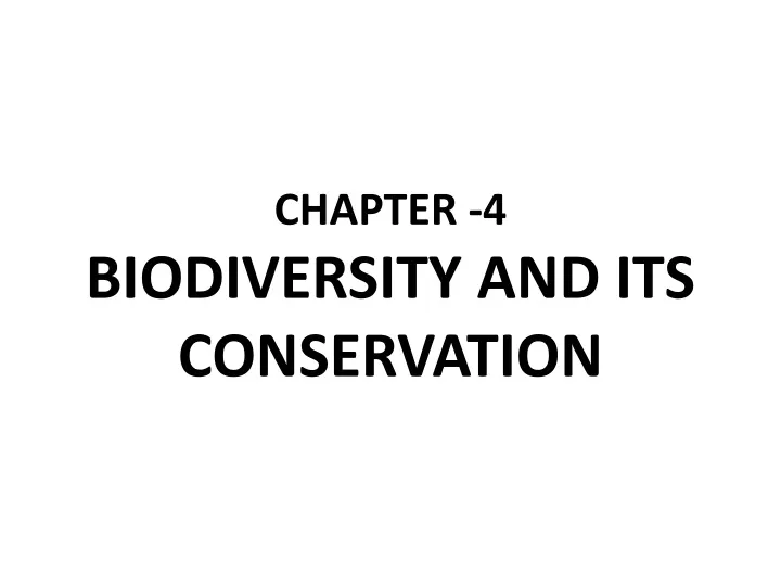 chapter 4 biodiversity and its conservation