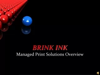 BRINK INK Managed Print Solutions Overview