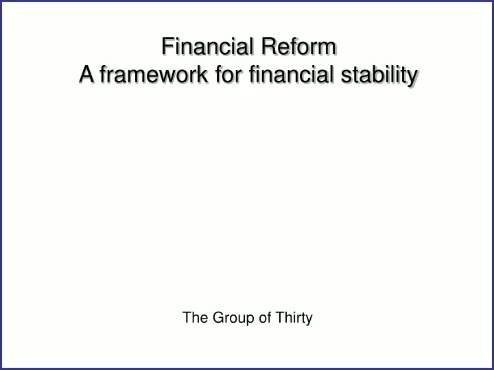 financial reform a framework for financial stability
