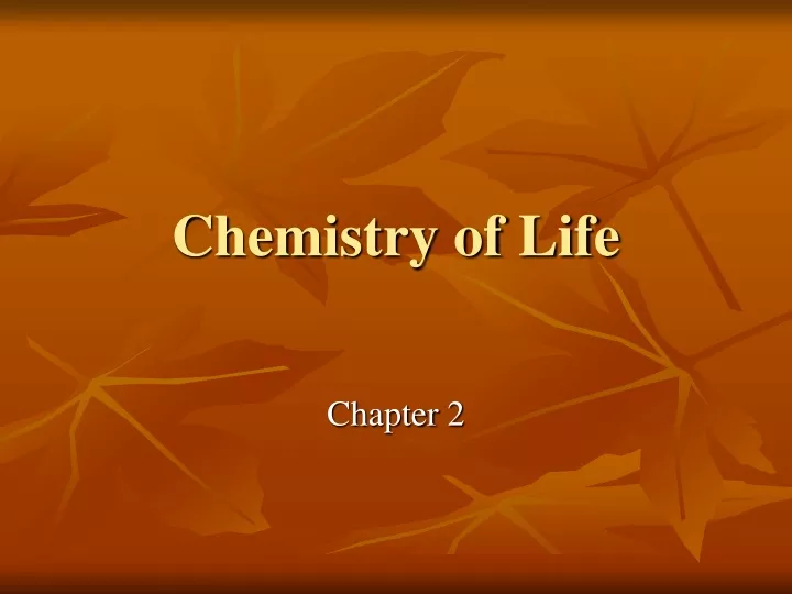 chemistry of life