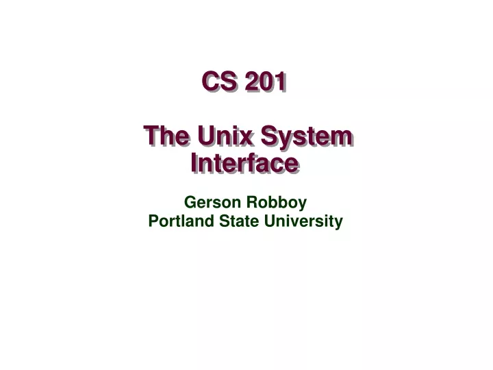cs 201 the unix system interface
