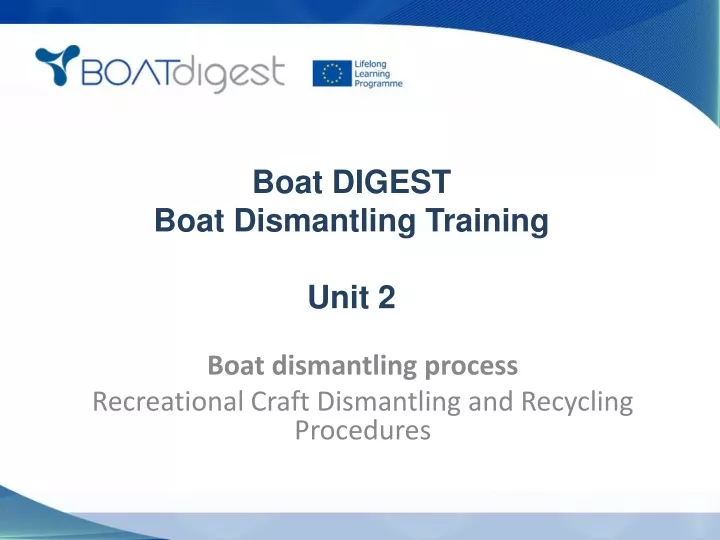 boat dismantling process recreational craft dismantling and recycling procedures