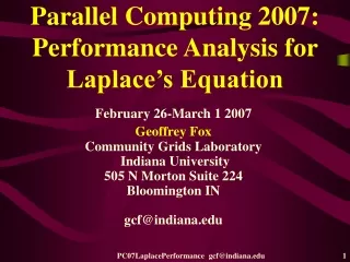 Parallel Computing 2007: Performance Analysis for Laplace’s Equation