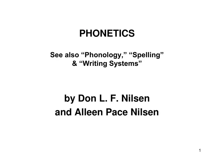 phonetics see also phonology spelling writing systems