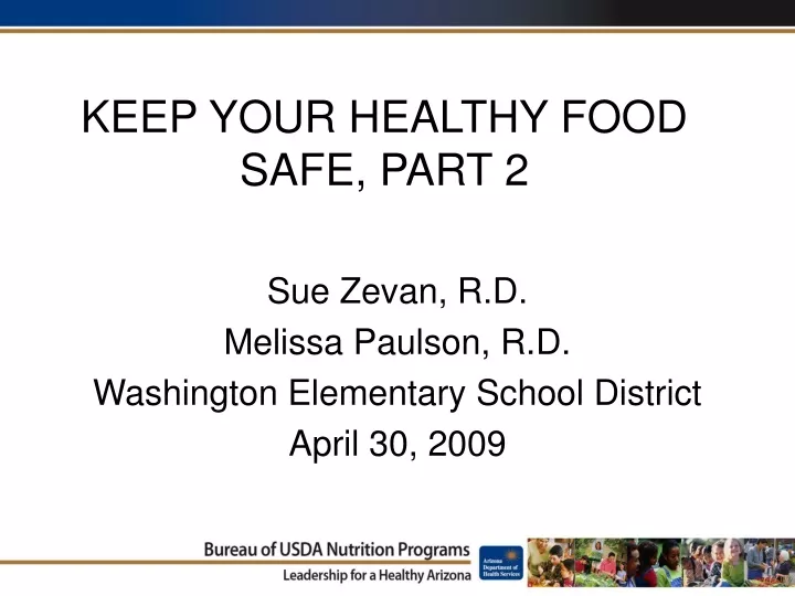 keep your healthy food safe part 2