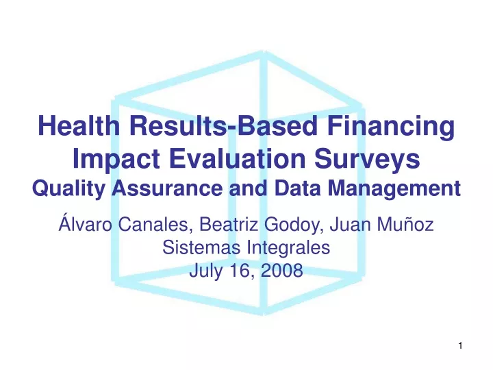 health results based financing impact evaluation surveys quality assurance and data management