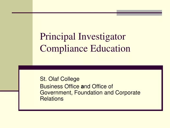 principal investigator compliance education