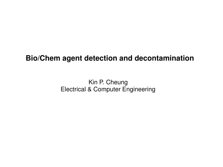 bio chem agent detection and decontamination