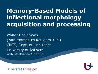 Memory-Based Models of inflectional morphology acquisition and processing