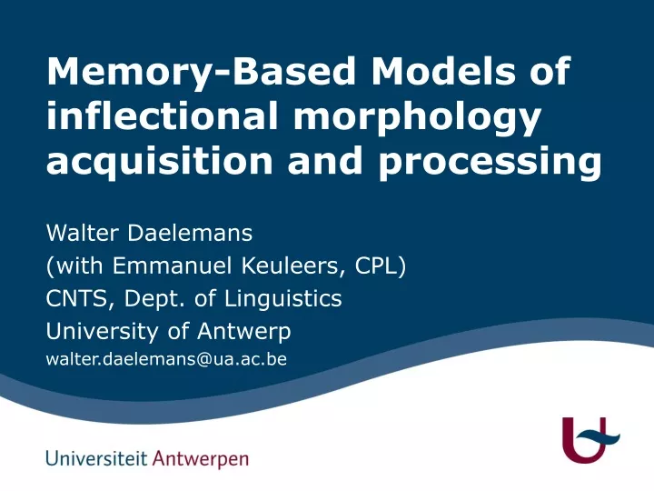 memory based models of inflectional morphology acquisition and processing