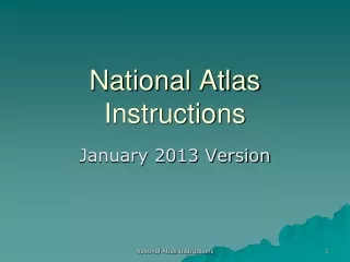 National Atlas Instructions