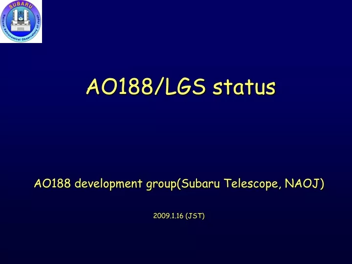 ao188 development group subaru telescope naoj 2009 1 16 jst