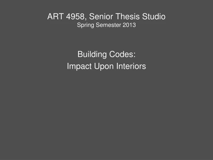 art 4958 senior thesis studio spring semester 2013