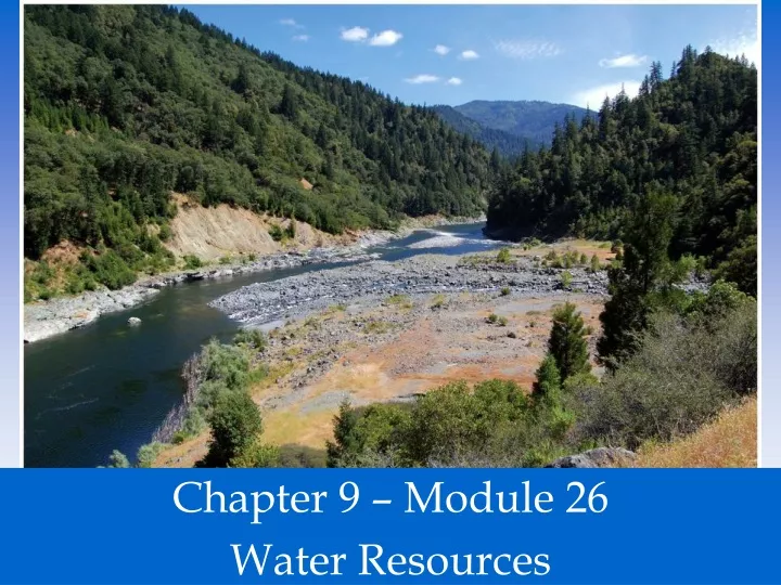 chapter 9 module 26 water resources