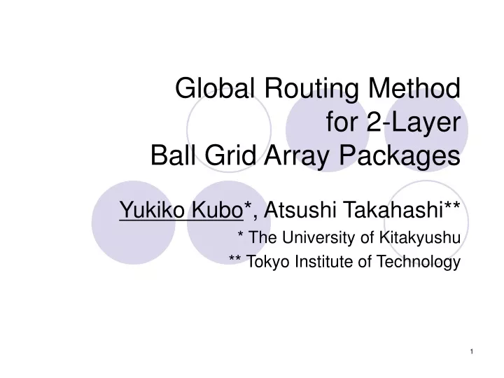 global routing method for 2 layer ball grid array packages