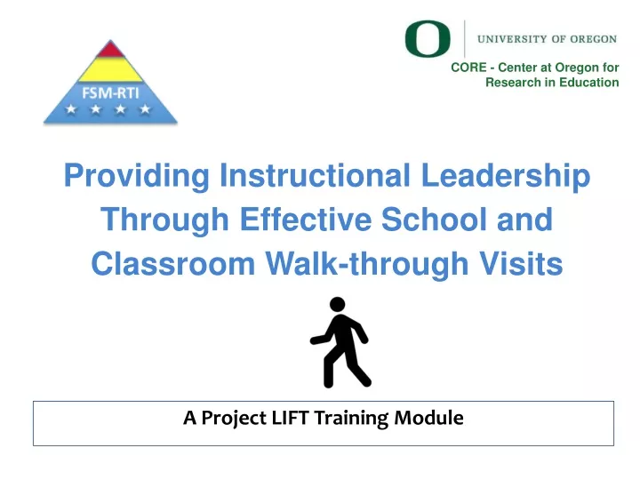 providing instructional leadership through effective school and classroom walk through visits